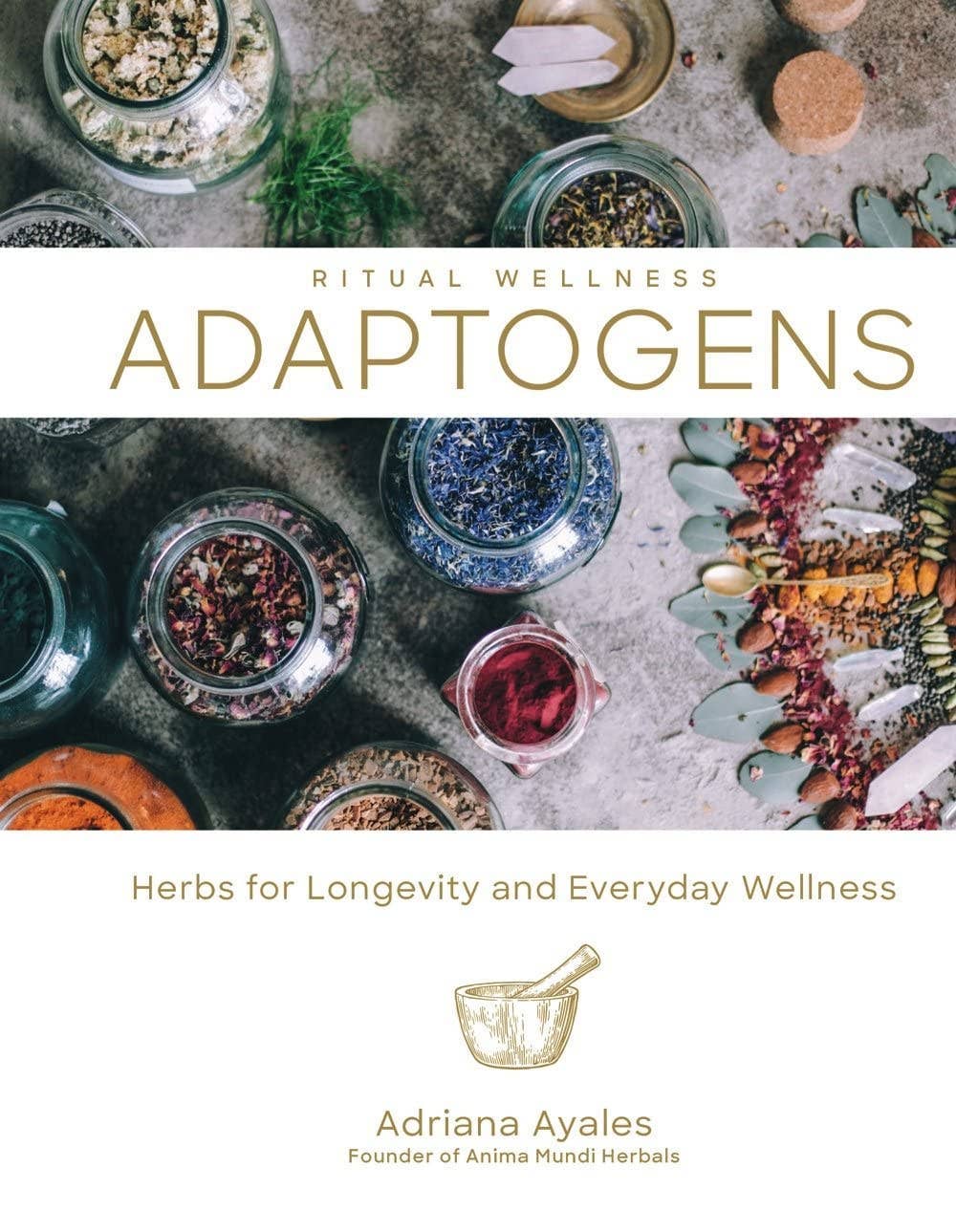 Adaptogens by Adriana Ayales