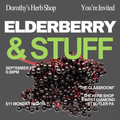 ELDERBERRY: Monday September 21st 6:30PM