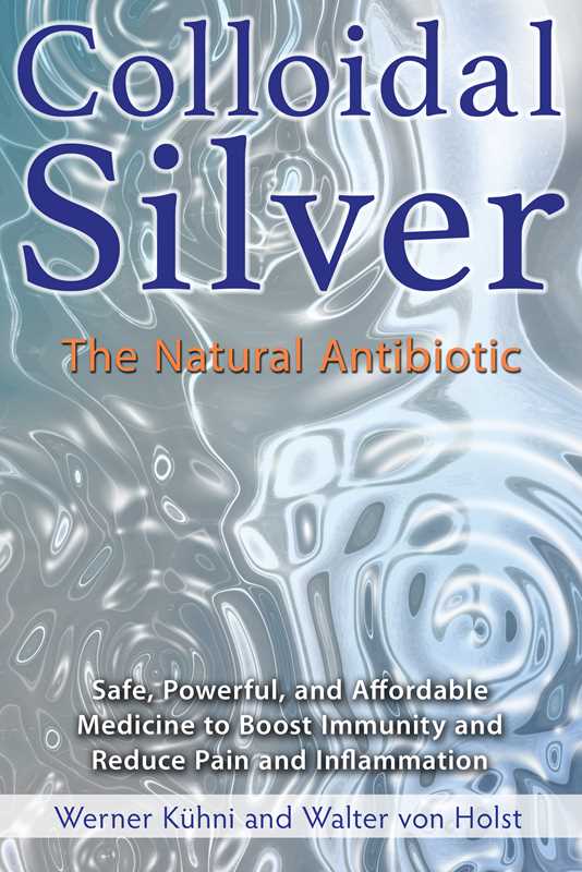 Colloidal Silver by Werner Kühni