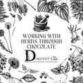 Working with Herbs Through Chocolate